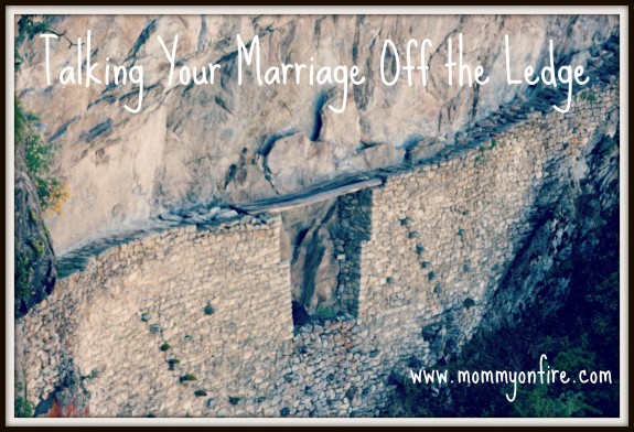 Talking Your Marriage Off the Ledge